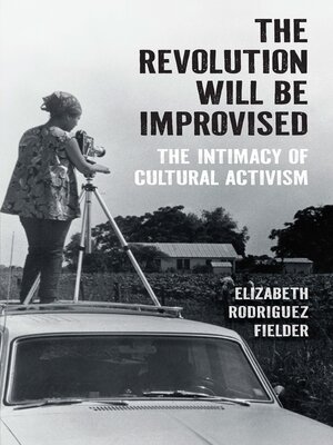 Revolution Will Be Improvised - ebook